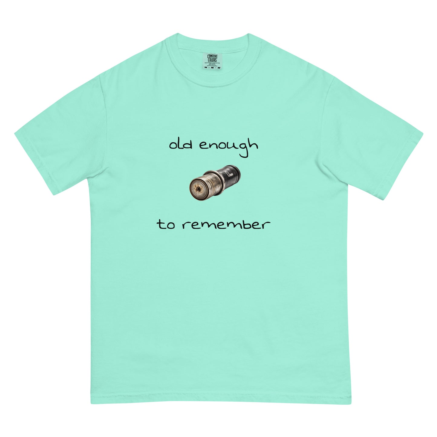 Unisex garment-dyed heavyweight T-shirt with "Old enough to remember" slogan in chalky mint color, front view.