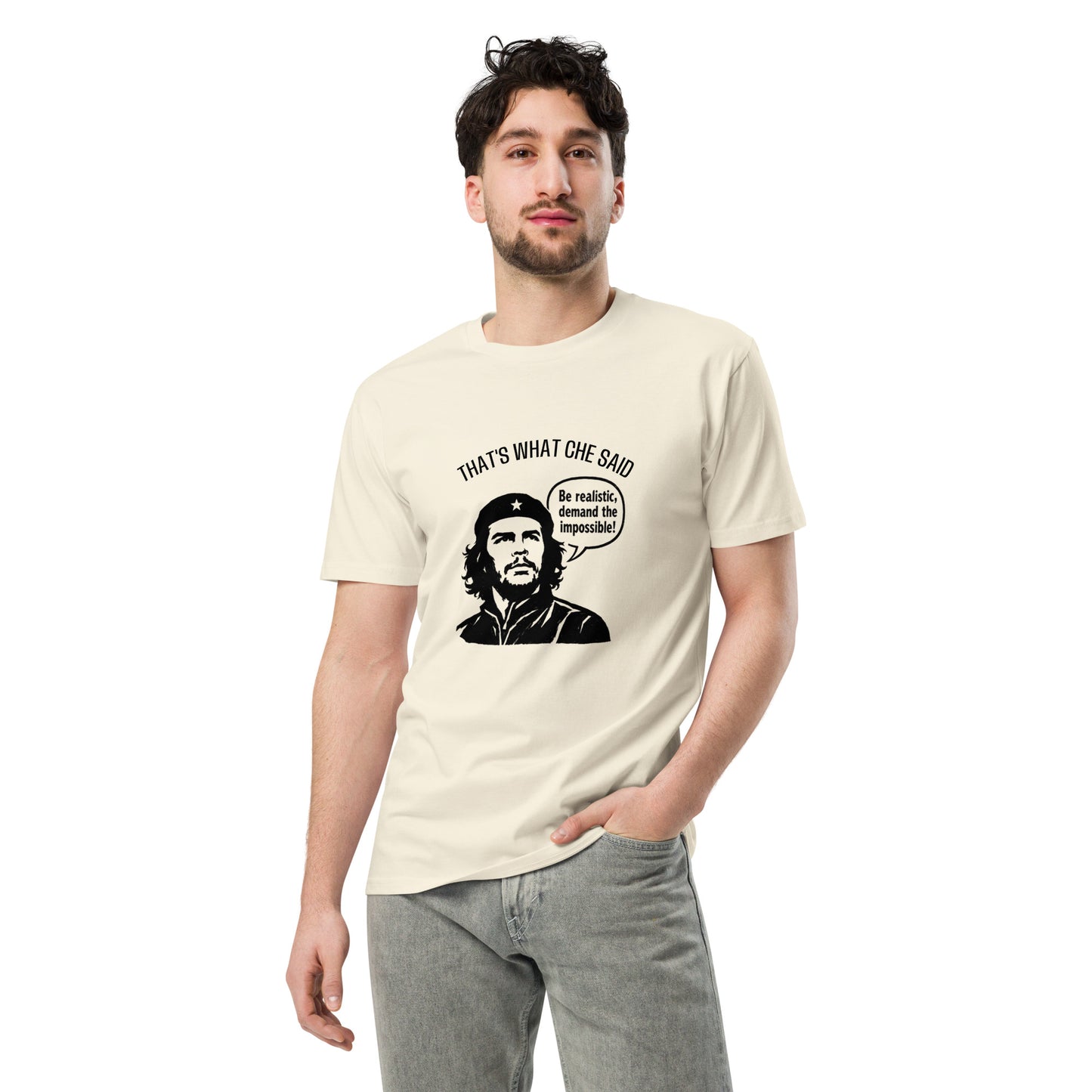 Unisex premium T-shirt by wayward.biz with "That's What Che Said" slogan, natural color, front view.