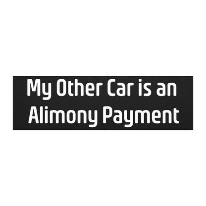 White car magnet with humorous "My Other Car is an Alimony Payment" message, 10x3 inches, by wayward.biz.