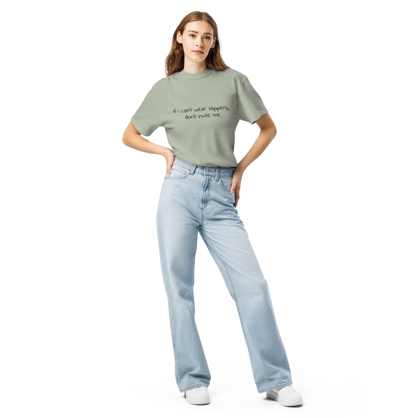 Unisex garment-dyed heavyweight T-shirt with bay front design, featuring bold text that reads "If I can't wear slippers, don't invite me."