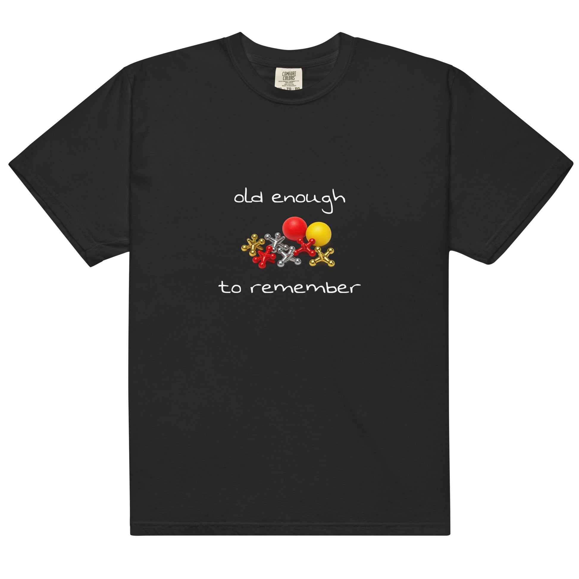 Unisex black heavyweight garment-dyed T-shirt with "Old enough to remember" print, by Wayward.biz, front view.