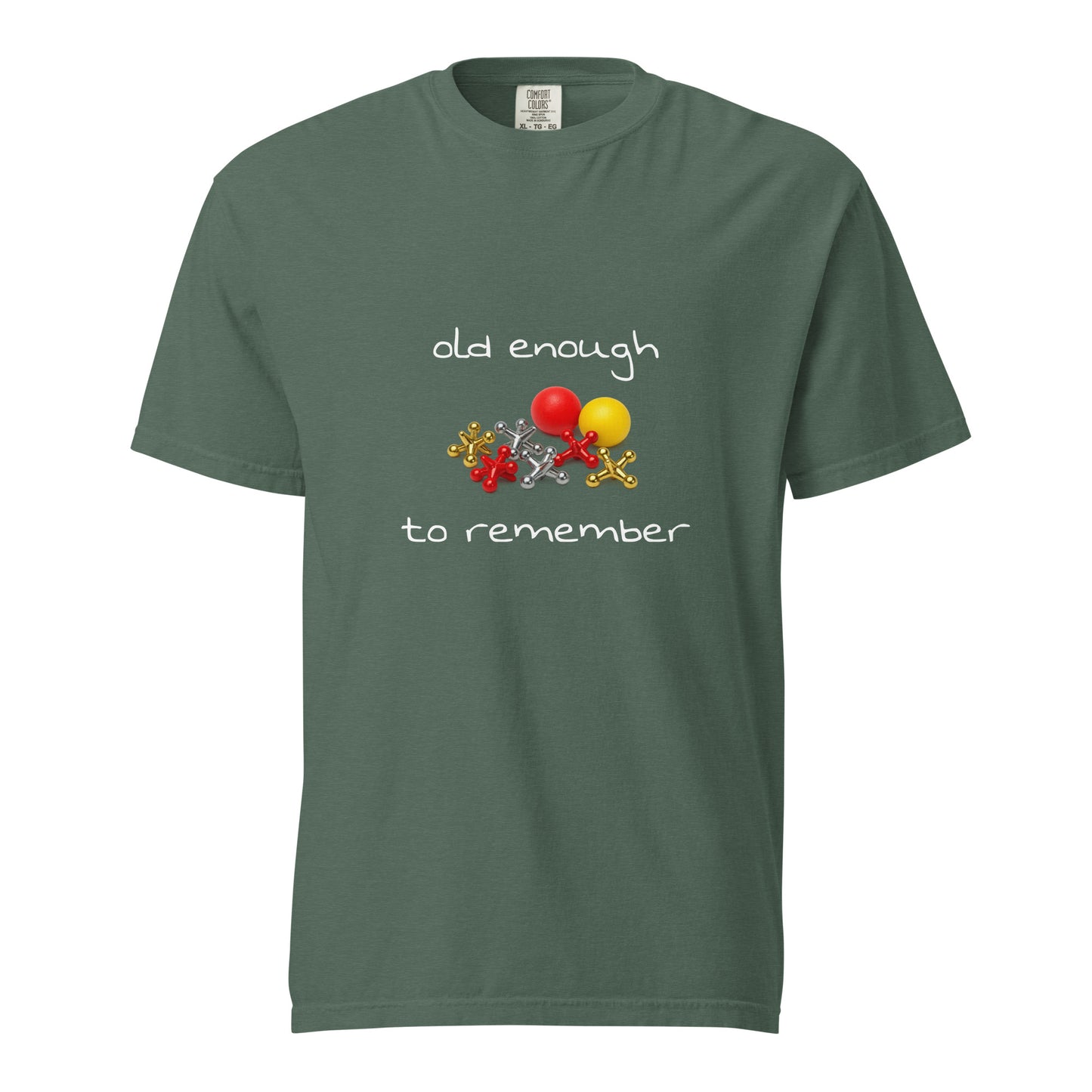Unisex garment-dyed heavyweight blue spruce T-shirt with "Old enough to remember" slogan, casual style, front view.