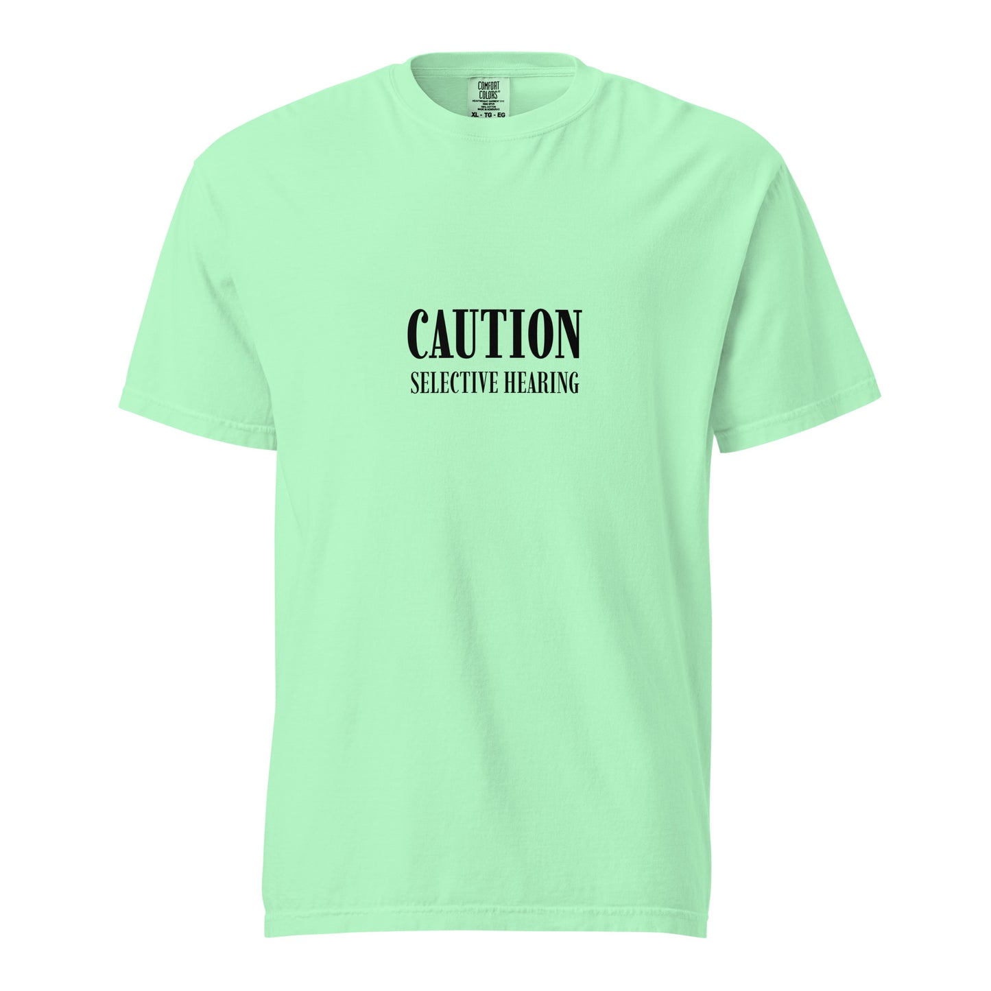 Unisex garment-dyed heavyweight T-shirt with "Caution: Selective Hearing" print, from wayward.biz, in Island Reef color, front view.
