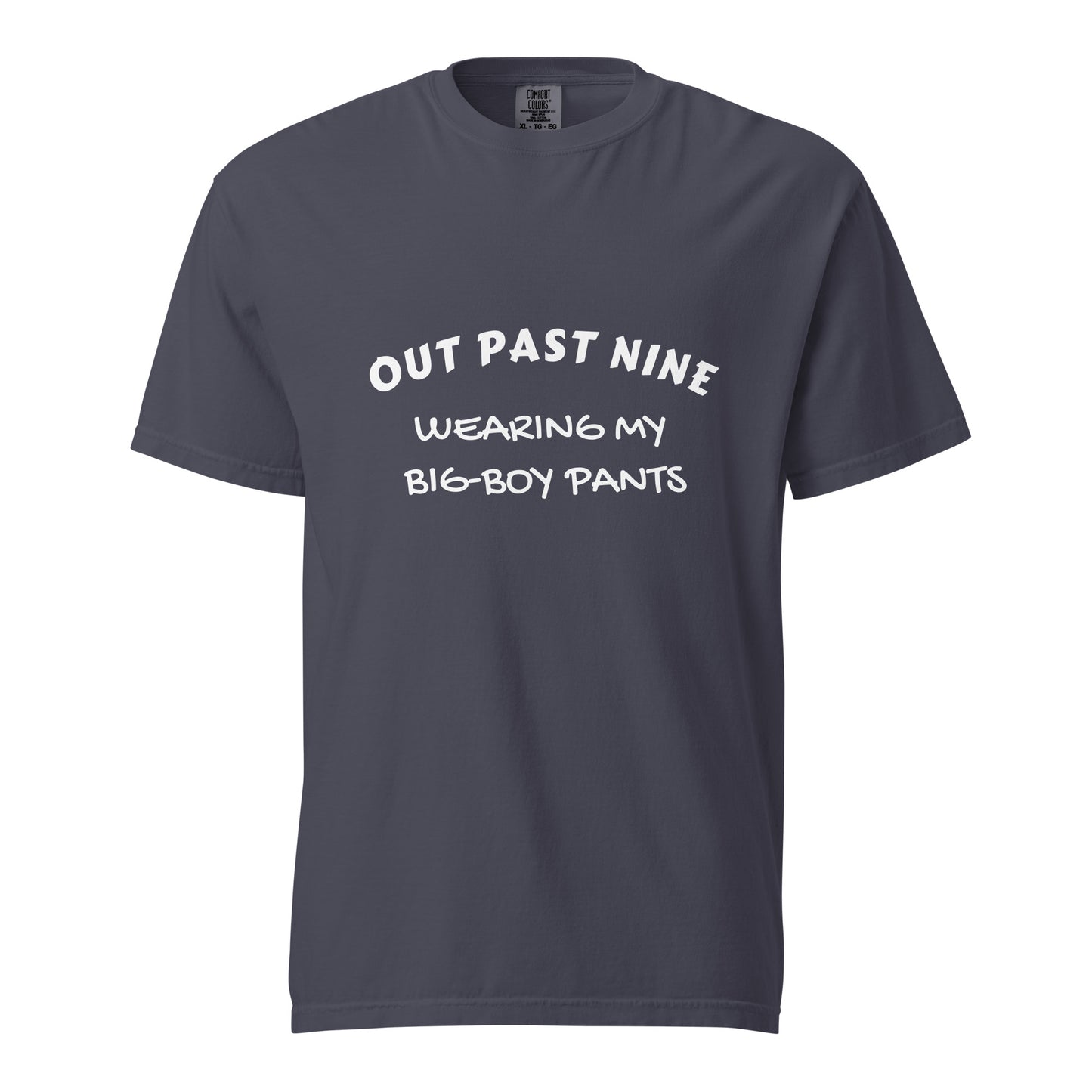Unisex navy heavyweight T-shirt from Wayward.biz with "Out past nine - wearing my big-boy pants" graphic, front view.