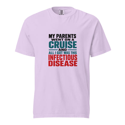 Unisex garment-dyed heavyweight T-shirt from wayward.biz with infectious disease quote in orchid color, front view.