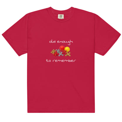 Unisex red heavy-weight garment-dyed T-shirt with "Old enough to remember" print, from Wayward.biz.