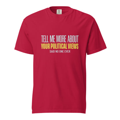 Unisex red heavyweight garment-dyed T-shirt with printed political quote design, by wayward.biz.