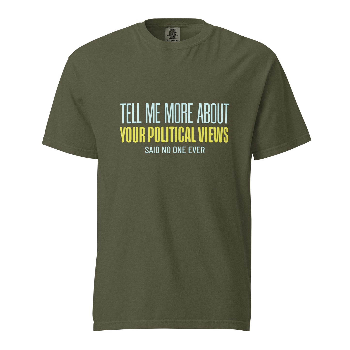 Unisex garment-dyed heavyweight T-shirt in sage color with printed text, showcasing a casual, comfortable style from wayward.biz.