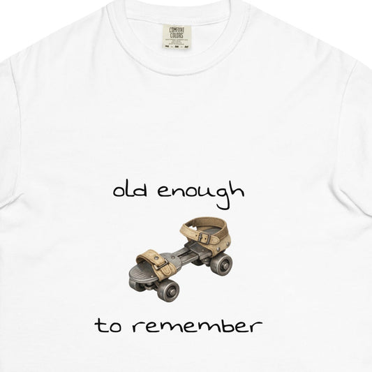 Unisex white heavyweight T-shirt with "Old enough to remember" print, garment-dyed, from wayward.biz, front view.