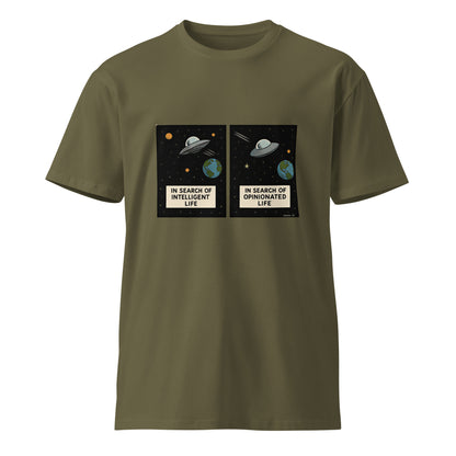 Unisex army green premium T-shirt from wayward.biz with "In Search of Intelligent Opinionated Life" printed on the front.