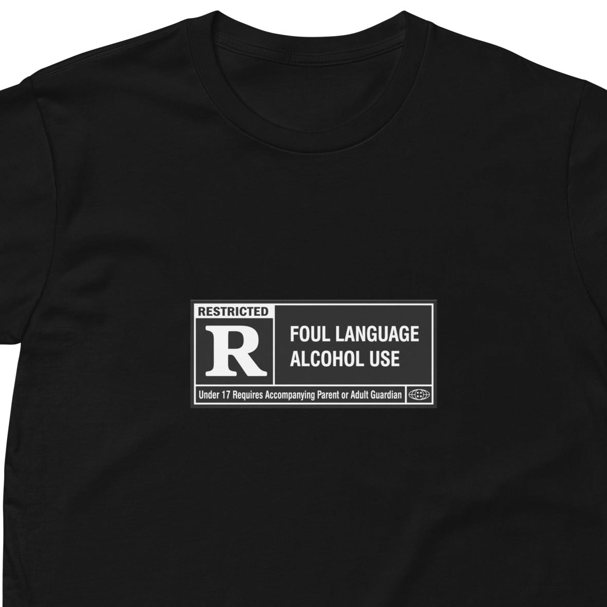 Black unisex premium T-shirt with Rated R foul language and alcohol use graphic, featuring bold lettering on the front.