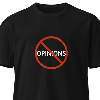 Unisex black premium T-shirt by No Opinions featuring a simple front design, made by wayward.biz, casual and stylish.