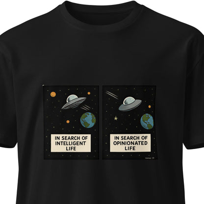 Black unisex premium T-shirt from wayward.biz featuring the "In Search of Intelligent / Opinionated Life" design on the front.