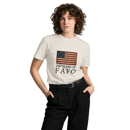 Unisex premium FAFO 250 Years T-shirt in bone color with front graphic, by wayward.biz.