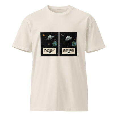 Unisex premium bone-colored T-shirt with "In Search of Intelligent / Opinionated Life" slogan by wayward.biz, front view.