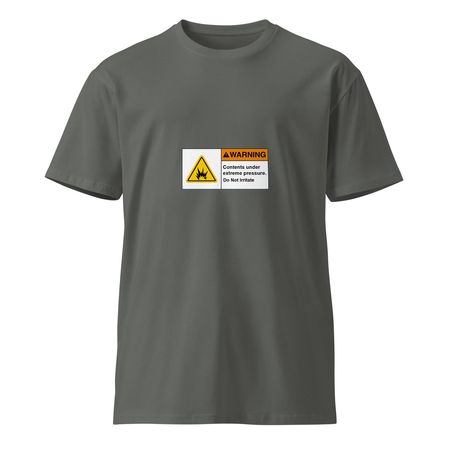 Unisex charcoal premium T-shirt with "Contents Under Pressure Do Not Irritate" graphic front, from Wayward.biz.
