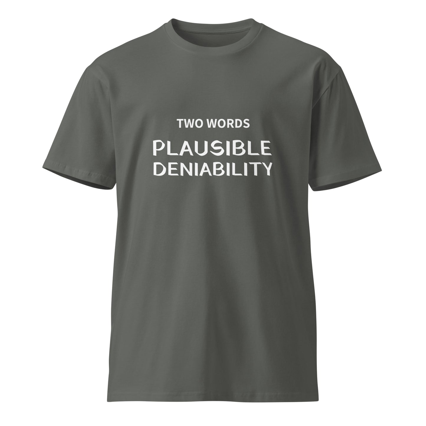 Unisex charcoal premium T-shirt from Two Words - Plausible Deniability brand, front view showcasing comfortable fit and soft fabric.