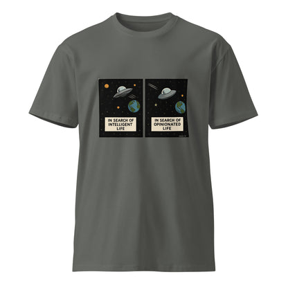 Charcoal unisex premium T-shirt with "In Search of Intelligent / Opinionated Life" slogan, featuring a modern, casual design.