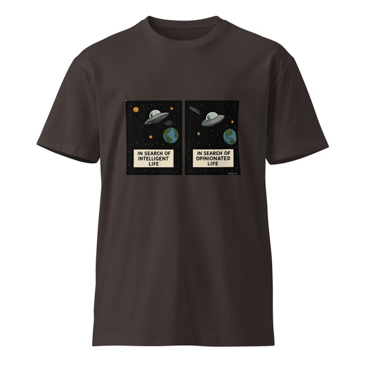 Unisex premium coal-colored T-shirt with "In Search of Intelligent / Opinionated Life" slogan, from wayward.biz.