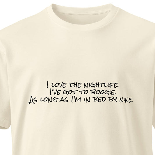 Light-colored unisex premium T-shirt from wayward.biz with "I Love the Nightlife" graphic on the front, casual and comfortable style.