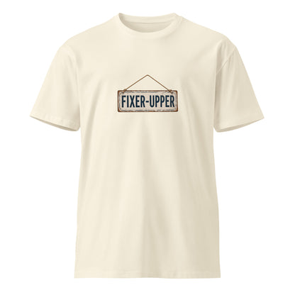 Unisex premium Fixer-Upper T-shirt in natural color with front design, made by wayward.biz.