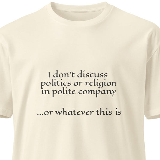 Unisex premium light t-shirt with printed text, featuring a casual fit and natural color, from wayward.biz.