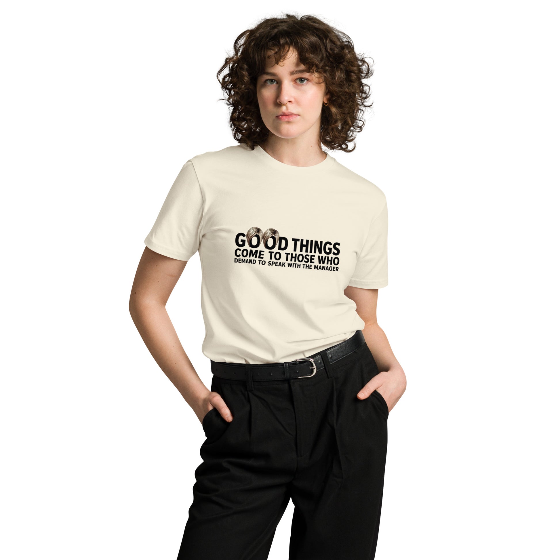 Unisex premium light t-shirt with "Good things come to those who demand to speak with the manager" slogan, natural color, front view.