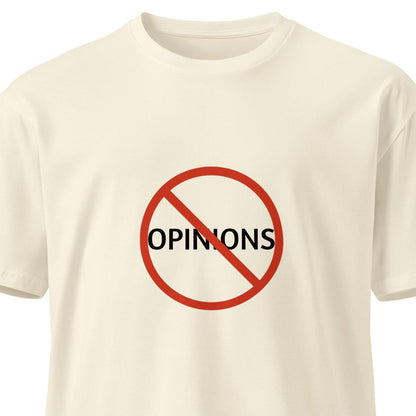 Unisex premium light T-shirt by No Opinions, natural color, front view showing clean design and comfortable fit.