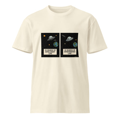 Unisex premium T-shirt from wayward.biz with "In Search of Intelligent / Opinionated Life" design on natural fabric front.