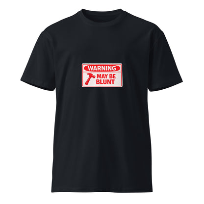 Unisex navy premium t-shirt with "Warning May Be Blunt" printed front, stylish casual shirt by wayward.biz.