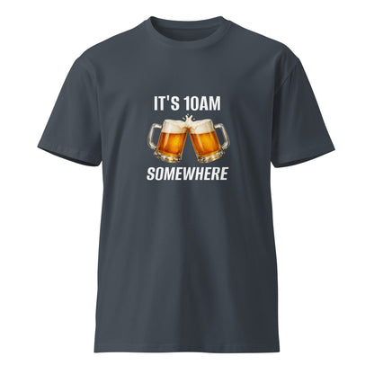 Unisex petrol blue premium T-shirt with "It's 10AM Somewhere" graphic, front view, from wayward.biz.