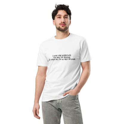 Unisex white "I Love the Nightlife" premium T-shirt by wayward.biz, front view showing bold printed design.