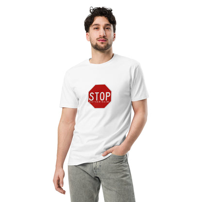 White unisex premium T-shirt from wayward.biz with "STOP bothering me" graphic on the front.