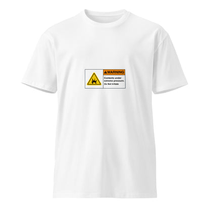 Unisex white premium T-shirt with "Contents Under Pressure Do Not Irritate" graphic, casual style, from Wayward.biz.