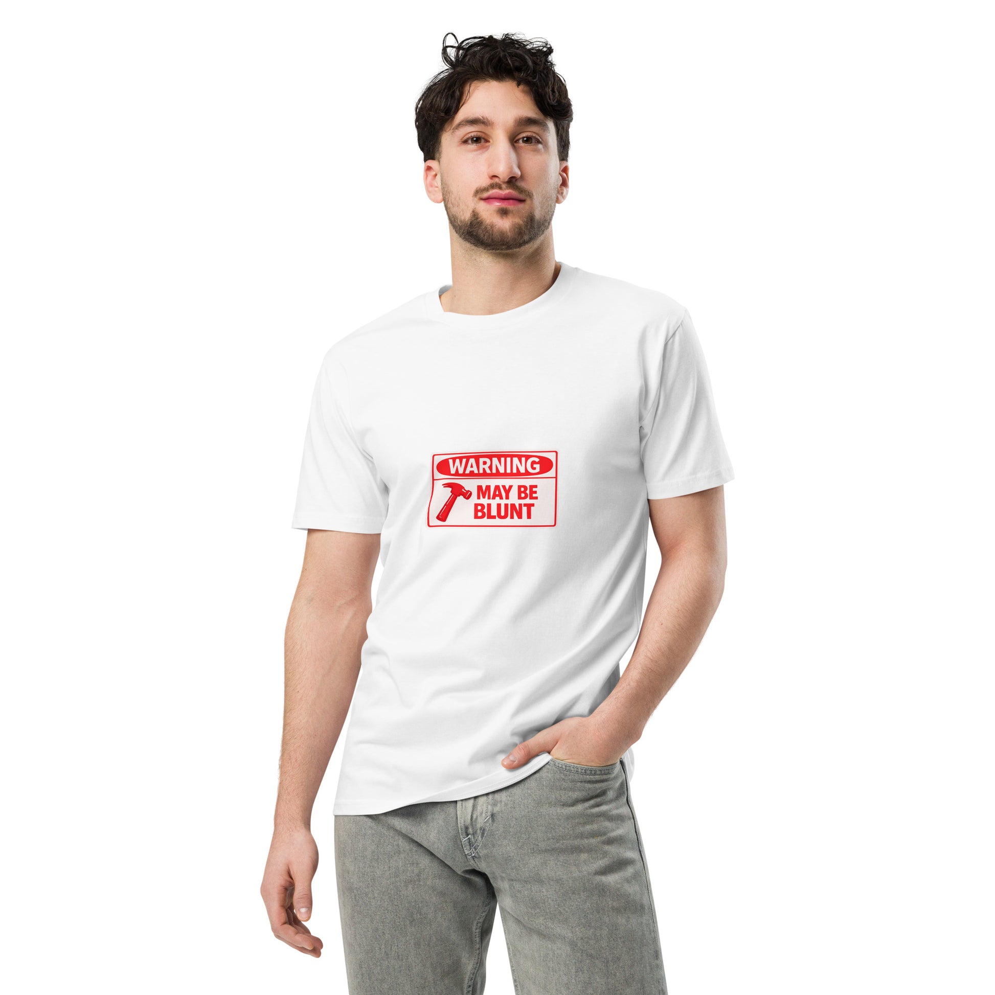 White unisex premium T-shirt with "Warning May be Blunt" text on the front, from wayward.biz.