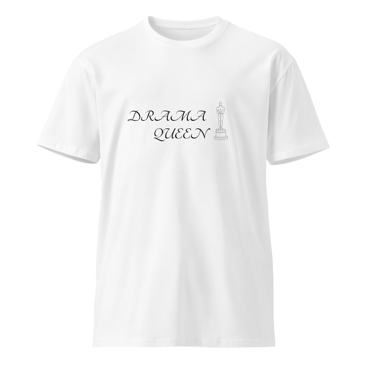 White Drama Queen unisex premium T-shirt from wayward.biz, front view showing bold graphic design and comfortable fit.