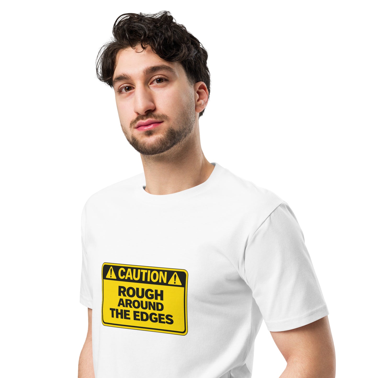 Unisex white Caution Rough Around the Edges premium T-shirt from wayward.biz, front view showing the design on the left chest.